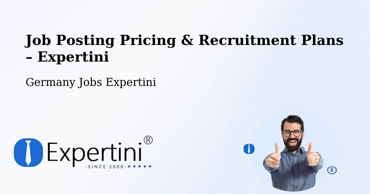 Job Posting Pricing & Recruitment Plans – Bückeburg - Bückeburg, Germany Jobs Expertini